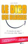 Le dico des blagues, à hurler de rire, à se rouler par terre