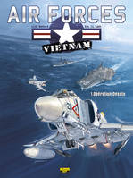 Air forces Vietnam, 1, Air Force Vietnam - Tome 1 - Opération Desoto  (Ex-Libris)