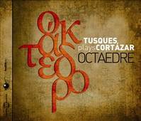 FRANCOIS TUSQUES PLAYS CORTAZAR CD OCTAEDRE JAZZ