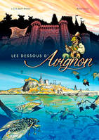 Les Dessous D'Avignon