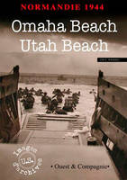 NORMANDIE 1944 - OMAHA BEACH ET UTAH BEACH