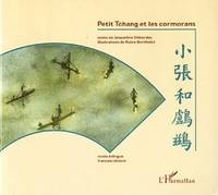 Petit Tchang et les cormorans, À partir de 6 ans