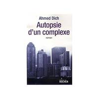 Autopsie d'un complexe, roman