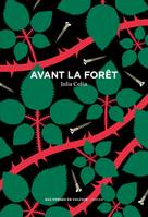 Avant la forêt