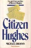 Citizen Hughes, l'homme qui acheta l'Amérique