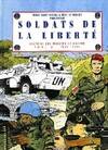 Histoire des troupes de marine., 3, Soldats de la liberté (1931, 1931-1995