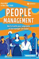 People management, Récit et outils pour comprendre et bien manager votre équipe
