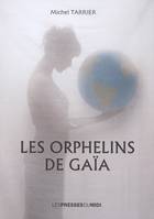 Les orphelins de Gaïa