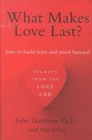 What Makes Love Last?