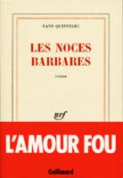 Les noces barbares