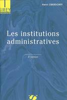 Les institutions administratives