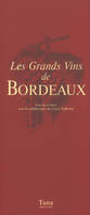 Les Grands Vins de Bordeaux