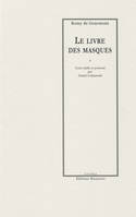 LE LIVRE DES MASQUES (1896 1898)