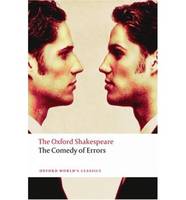 The Comedy of Errors: The Oxford Shakespeare
