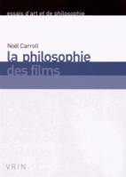 LA PHILOSOPHIE DES FILMS