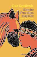 Histoire d'un chien mapuche