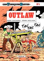 Les Tuniques Bleues - Tome 4 - Outlaw