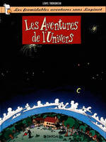 Les formidables aventures sans Lapinot., 1, Les Formidables Aventures sans Lapinot - Tome 1 - Les Aventures de l'Univers, Volume 1, Les aventures de l'univers