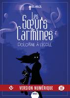 Dolorine à l’école, Les Sœurs Carmines, T3