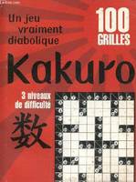 Kakuro -100 grilles, 3 niveaux de difficulté