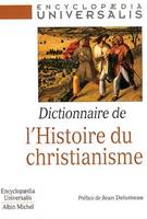 Dictionnaire de l'histoire du christianisme, Encyclopaedia Universalis