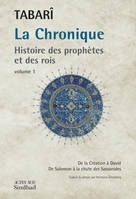 Chronique de tabari (la) t1 thesaurus, Histoire des prophètes et des rois