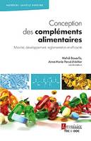 Conception des compléments alimentaires : Marché, développement, réglementation et efficacité, Marché, développement, réglementation et efficacité