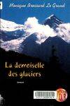 Les demoiselles des glaciers