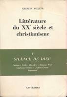 Littérature du XXe siècle et christianisme. I. Silence de Dieu