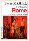 L'Antiquité:Rome,des celtes à la chute de l'Empire