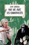 Ma vie avec les chimpanzés