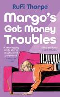 Margo's Got Money Troubles, 'Funny, perceptive . . . add it to your summer reading list stat.' STYLIST