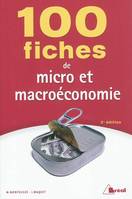 100 fiches de micro et macro économie, écoles de commerce, 1e et 2e cycles universitaires