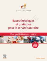 Bases théoriques et pratiques pour le Service sanitaire, Pour tous les étudiants en santé