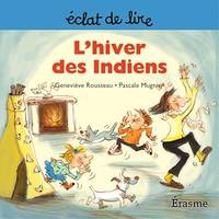 L'hiver des Indiens, une histoire pour lecteurs débutants (5-8 ans)