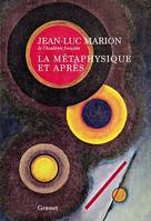 La métaphysique et après, Essai sur l'historicité et sur les époques de la philosophie