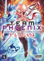 4, Team Phoenix - Tome 4