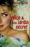 ALICE ET SON JARDIN SECRET