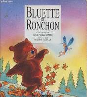 Bluette et Ronchon