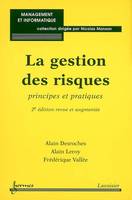 La gestion des risques - principes et pratiques, principes et pratiques