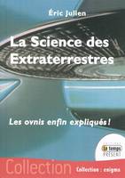 SCIENCE DES EXTRA TERRESTRES (LA)