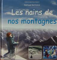 Les nains de nos montagnes