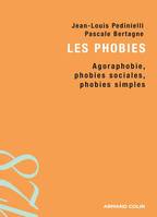 Les phobies, agoraphobie, phobies sociales, phobies simples