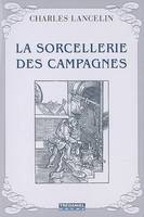 La sorcellerie des campagnes