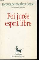 Foi jurée esprit libre