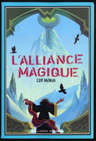 Le maléfice, II : L'alliance magique, second volume de la trilogie