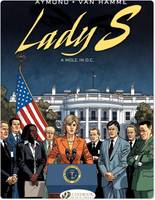 Lady S. (english version) - Tome 4 - A Mole in D.C.