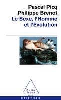 Le Sexe, l'Homme et l'évolution