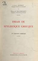 Essais de stylistique grecque