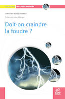 Doit-on craindre la foudre ?